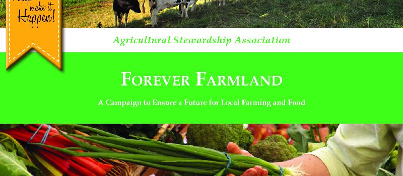 Forever Farmland: A Campaign to Ensure a Future for Local Farming and Food